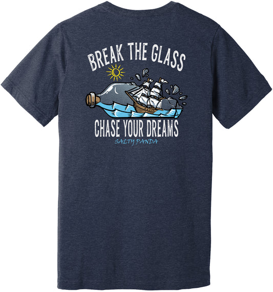 Break The Glass Chase Your Dreams T-shirt